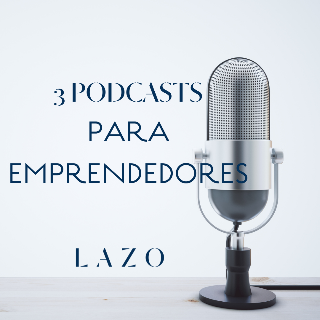3 podcasts para emprendedores